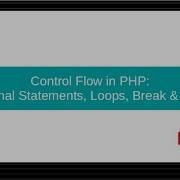 PHP Control Structures Tutorial Conditionals Loops Break Continue Web Programming Tutorial