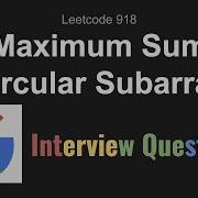 Leetcode 918 Maximum Sum Circular Subarray