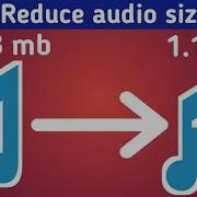 How To Reduce The Audio Size Tovinov Digital Works