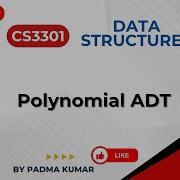 1 7 Polynomial ADT Data Structures CS3301 Anna University R2021 In Tamil