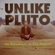 Unlike Pluto No Rainbows In The Desert