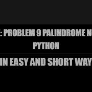 Leetcode Problem 9 Palindrome Number In Python In Hindi Language