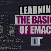 The Basics Of Emacs As A Text Editor