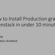 Demo How To Install Production Grade Openstack In Under 10 Minutes