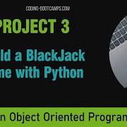 Intro To Python OOP Course Project 3 Part 1 BlackJack Game