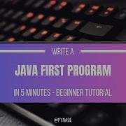 Write Your First Java Program In 5 Minutes Beginner Tutorial