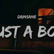 DrINsaNE JUST A BOY Lyrics Japanese Rap Song