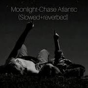 Moonlight Chase Atlantic Slowed Reverbed Lyrics In Description