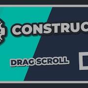 Construct 2 Drag Scroll