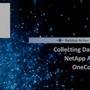 Collecting Data Using The NetApp Active IQ OneCollect Command Line Interface CLI