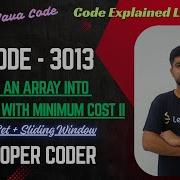 Divide An Array Into Subarrays With Minimum Cost II LeetCode 3013 Java Code Developer Coder
