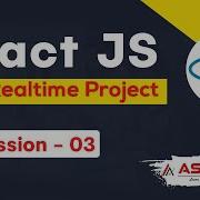 React JS With Realtime Project Session 03 Ashok IT