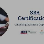 SBA Certifications Unlocking Business Opportunities