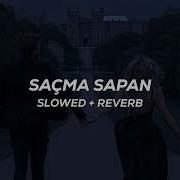 Emir Şamur Saçma Sapan Slowed Reverb
