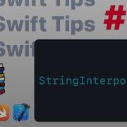Swift Tips 17 String Interpolation