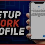 How To Set Work Profile On Android 2026