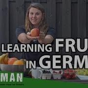 Learning Fruits In German Super Easy German 45