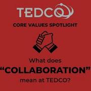 TEDCO S Core Values Collaboration