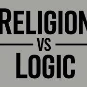 Why Religious People Can T Convert Atheists Religion Vs Logic