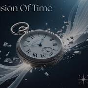 Why Time Is An Illusion Doesn T Exist A Calm Journey Through Physics Memory And The Cosmos