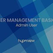 Users Management Basics Admin User