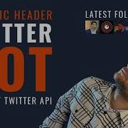 Build A Dynamically Updating Twitter Header With Node JS And The Twitter API Twitter Bot