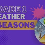 Grade 1 Lesson Weather And Seasons