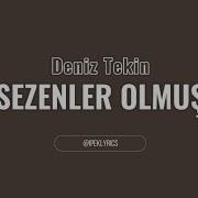 Sezenler Olmuş Deniz Tekin Deniz Tekin