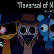 Reversal Of Madness Sprunki Swap Retextured MIX