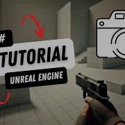 Create A First Person Camera Unreal Engine FPS Series Part 14
