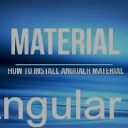 How To Install Angular Material In Angular7