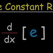 The Constant Rule For Derivatives