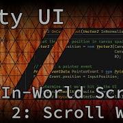 Unity UI Tutorial In World Screens Scroll Wheel Support