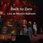 Dirtwire Gone Gone Beyond Back To Zero LIVE Mission Ballroom