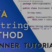 Java ToString Method Tutorial