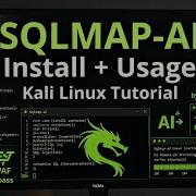 How To Install Use SQLMAP AI In Kali Linux AI Powered SQL Injection Automation