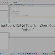 Apache NetBeans IDE 21 Tutorial Short Cut To Insert Return Re Tab Key