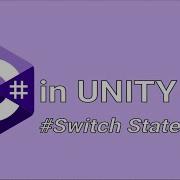 How To Use Switch Case In Unity