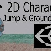 Unity2D Platformer Tutorial 002 Simple Jump And Groundcheck For Beginners