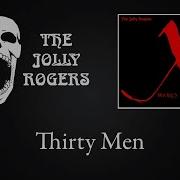 The Jolly Rogers X Marks The Spot Thirty Men