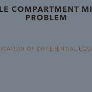 An Application Of Differential Equations A Single Compartment Mixing Problem