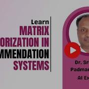 Matrix Factorization In Recommendation Systems Aiensured Com