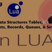 Изучение Lua Часть 12 Таблицы Библиотека таблиц Структуры данных Массивы Списки Записи О
