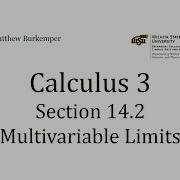 Calculus 3 Section 14 2 Multivariable Limits