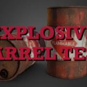 Explosive Barrel Test