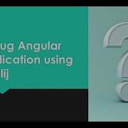 Debug Angular Application How To Debug Angular In Intellij Running And Debugging TypeScript