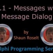 Delphi Programming Series 17 1 Messages With Message Dialog