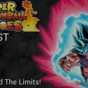 Super Dragon Ball Heroes OST Go Beyond The Limits SSB Goku Theme