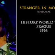 Stranger In Moscow History Tour Prague Rehearsal 1996 Audio Snippet
