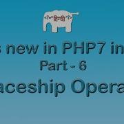 Whats New In PHP 7 In Hindi Combined Comparison Spaceship Opeartor Part 6